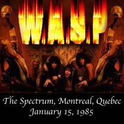 WASP : Montreal 1985
